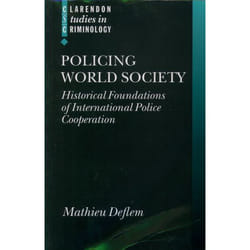 ISBN Policing World Society ( Historical Foundations of International Police Cooperation ) Couverture rigide