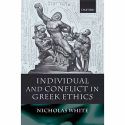ISBN Individual and Conflict in Greek Ethics, Anglais, Couverture rigide, 388 pages