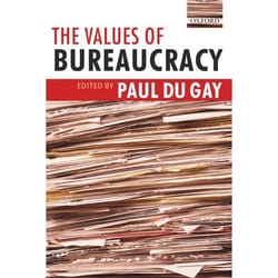 The Values Of Bureaucracy