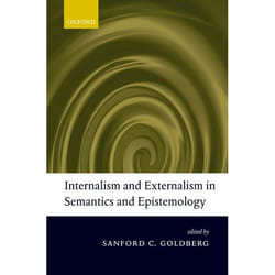 ISBN Internalism and Externalism in Semantics and Epistemology 312 pages Anglais