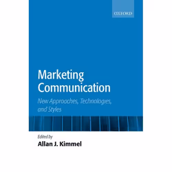 ISBN Marketing Communication ( New Approaches Technologies and Styles ), Anglais, Couverture rigide