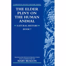 ISBN The Elder Pliny on the Human Animal ( Natural History Book 7 ), Anglais, Couverture rigide, 538 pages