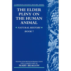 ISBN The Elder Pliny on the Human Animal ( Natural History Book 7 ) Couverture rigide