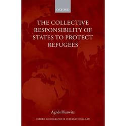 ISBN The Collective Responsibility of States to Protect Refugees livre