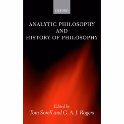 ISBN Analytic Philosophy and History of Philosophy, Tom Sorell, G. A. J. Rogers, 240 pages, Anglais, Oxford University Press, ...