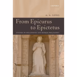 ISBN From Epicurus to Epictetus ( Studies in Hellenistic and Roman Philosophy ), Anglais, Livre broché, 456 pages