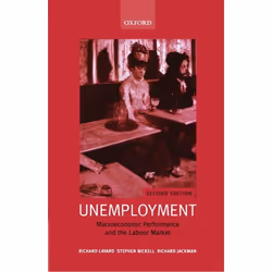 ISBN Unemployment ( Macroeconomic Performance and the Labour Market ), Anglais, Couverture rigide