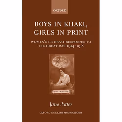ISBN Boys in Khaki Girls in Print ( Women's Literary Responses to the Great War 1914-1918 ), Anglais, Livre broché, 272 pages