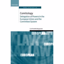 ISBN Comitology ( Delegation of Powers in the European Union and the Committee System ), 428 pages