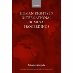 ISBN Human Rights in International Criminal Proceedings, Anglais, Couverture rigide, 312 pages