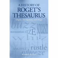 ISBN A History of Roget's Thesaurus ( Origins Development and Design ), Anglais, Couverture rigide, 424 pages