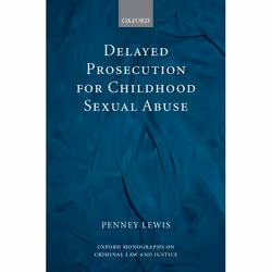 ISBN Delayed Prosecution for Childhood Sexual Abuse, 272 pages