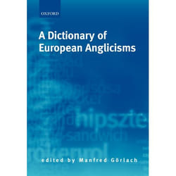 ISBN A Dictionary of European Anglicisms ( A Usage Dictionary of Anglicisms in Sixteen European Languages ) Couverture rigide