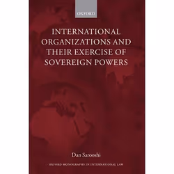 ISBN International Organizations and their Exercise of Sovereign Powers, Anglais, Livre broché, 176 pages