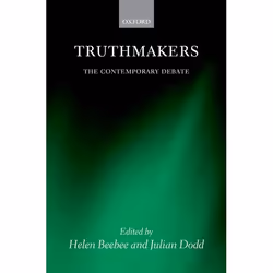 ISBN Truthmakers ( The Contemporary Debate ), Helen Beebee, Julian Dodd, 200 pages, Anglais, Oxford University Press, 25/08/2 ...