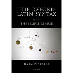 ISBN Oxford Latin Syntax ( Volume 1: The Simple Clause ) 1464 pages Anglais