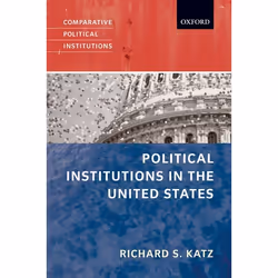 ISBN Political Institutions in the United States, 304 pages
