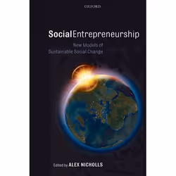 ISBN Social Entrepreneurship ( New Models of Sustainable Social Change ), Anglais, Couverture rigide