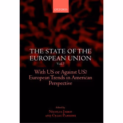 ISBN The State of the European Union Vol. 7 ( With US or Against US? European Trends in American Perspective ), Anglais, Couv ...