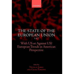 ISBN The State of the European Union Vol. 7 ( With US or Against US? European Trends in American Perspective ) livre Anglais Couverture rigide