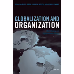 ISBN Globalization and Organization ( World Society and Organizational Change ), Anglais, Couverture rigide
