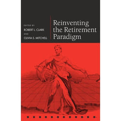 Reinventing the Retirement Paradigm