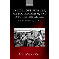 ISBN Indigenous Peoples Postcolonialism and International Law ( The ILO Regime (1919-1989) ) livre