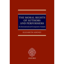 The Moral Rights of Authors And Performers