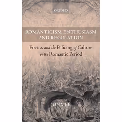 ISBN Romanticism Enthusiasm and Regulation ( Poetics and the Policing of Culture in the Romantic Period ), Anglais, Couvertur ...