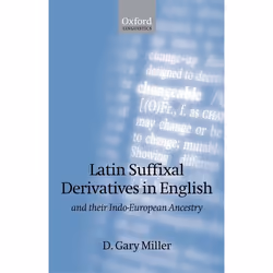 ISBN Latin Suffixal Derivatives in English ( and Their Indo-European Ancestry ), Anglais, Livre broché, 424 pages