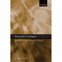 ISBN Nietzsche's Critiques ( The Kantian Foundations of His Thought ), Anglais, Couverture rigide, 260 pages