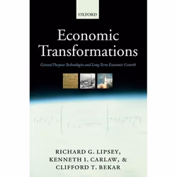 ISBN Economic Transformations ( General Purpose Technologies and Long-Term Economic Growth ), Anglais, Livre broché, 656 page ...