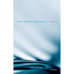 ISBN Oxford Studies in Epistemology Volume 1, Anglais, Livre broché, 354 pages