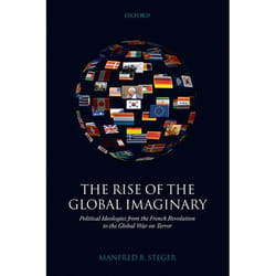 ISBN The Rise of the Global Imaginary ( Political Ideologies from the French Revolution to the Global War on Terror ) Couverture rigide