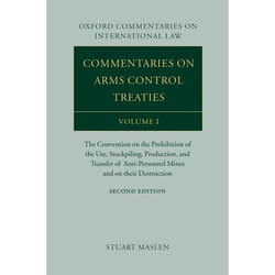 Commentaries on Arms Control Treaties, Oxford Commentaries on International Law Series