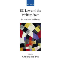 Eu Law And the Welfare State, Collected Courses of the Academy of European Law