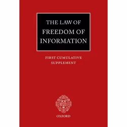 ISBN The Law of Freedom of Information: First Cumulative Supplement, 296 pages