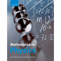ISBN Mathematics for Physics, Michael M. Woolfson, Malcolm S. Woolfson, unisexe, Oxford University Press, 23/11/2006, 1 pièce ...
