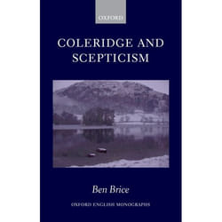Coleridge and Scepticism, Oxford English Monographs