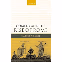 ISBN Comedy and the Rise of Rome, Anglais, Couverture rigide, 258 pages