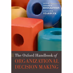 ISBN The Oxford Handbook of Organizational Decision Making, Anglais, Livre broché