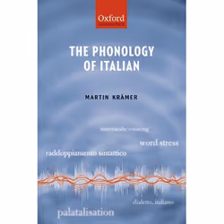 ISBN The Phonology of Italian, Martin Kramer, Anglais, Oxford University Press, 30/04/2009, unisexe, 1 pièce(s)