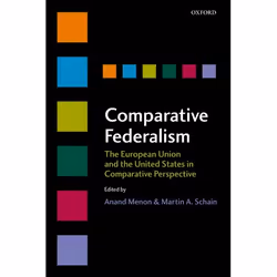 ISBN Comparative Federalism ( The European Union and the United States in Comparative Perspective ), Anand Menon, Martin A. S ...