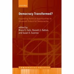 ISBN Democracy Transformed? ( Expanding Political Opportunities in Advanced Industrial Democracies ), Anglais, Couverture rig ...