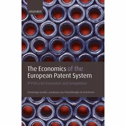 ISBN The Economics of the European Patent System ( IP Policy for Innovation and Competition ), Anglais, Livre broché