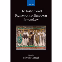 ISBN The Institutional Framework of European Private Law, 346 pages