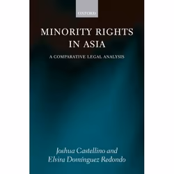ISBN Minority Rights in Asia ( A Comparative Legal Analysis ), 312 pages