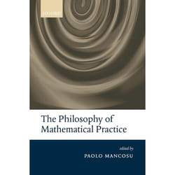 ISBN The Philosophy of Mathematical Practice