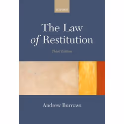 ISBN The Law of Restitution, Andrew Burrows, 792 pages, Anglais, Oxford University Press, 02/12/2010, unisexe