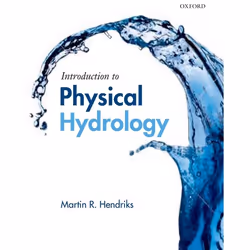 ISBN Introduction to Physical Hydrology, Martin Hendriks, unisexe, Oxford University Press, 21/01/2010, 1 pièce(s)